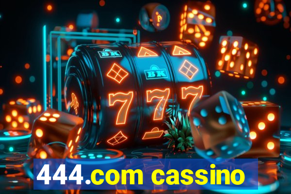 444.com cassino